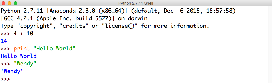 Python shell with only "Wendy", without print statement